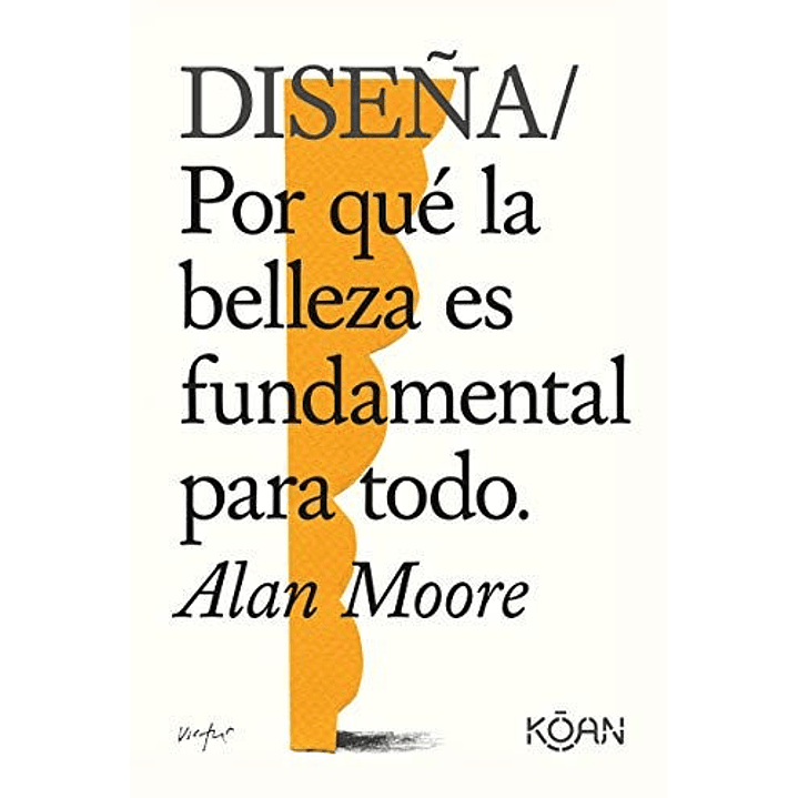 Diseña - Moore, Alan 1