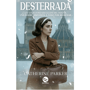Desterrada - Parker, Catherine