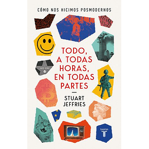 Todo A Todas Horas En Todas Partes - Jeffries, Stuart