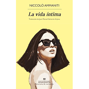 La Vida Intima - Ammaniti, N.
