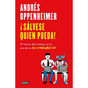 Salvese Quien Pueda - Oppenheimer, Andres