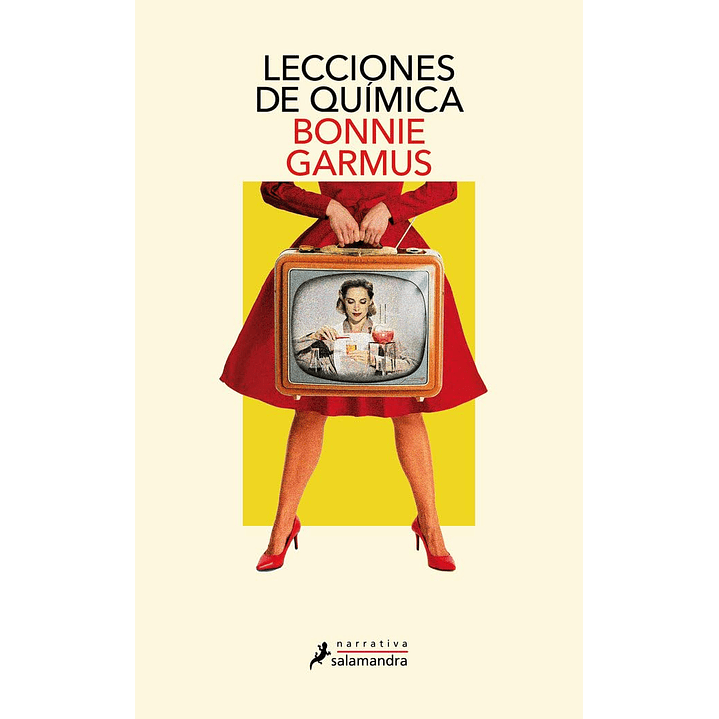 Lecciones De Quimica - Garmus, Bonnie 1