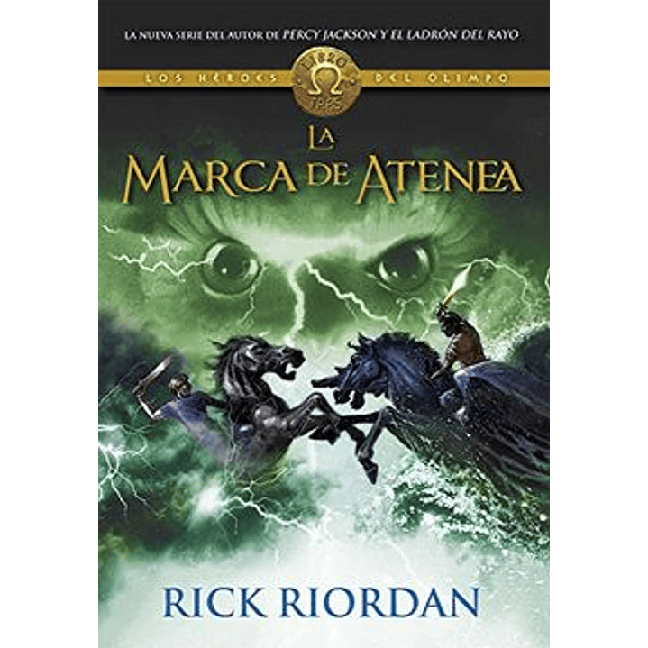 Los Heroes Del Olimpo 3 La Marca De Atenea - Riordan, Rick 1
