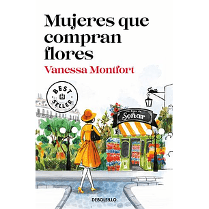 Mujeres Que Compran Flores (Bolsillo) - Montfort, Vanessa