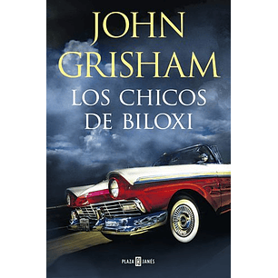 Los Chicos De Biloxi - Grisham, John
