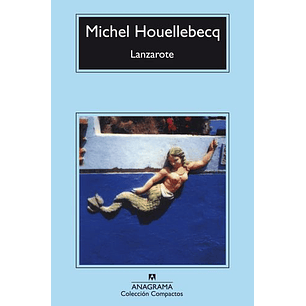 Lanzarote - Houellebecq, M.