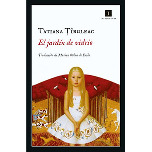 El Jardin De Vidrio - Tibuleac, Tatiana