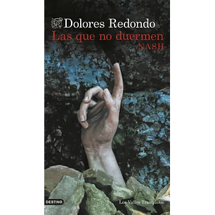 Las Que No Duermen Nash - Redondo, Dolores