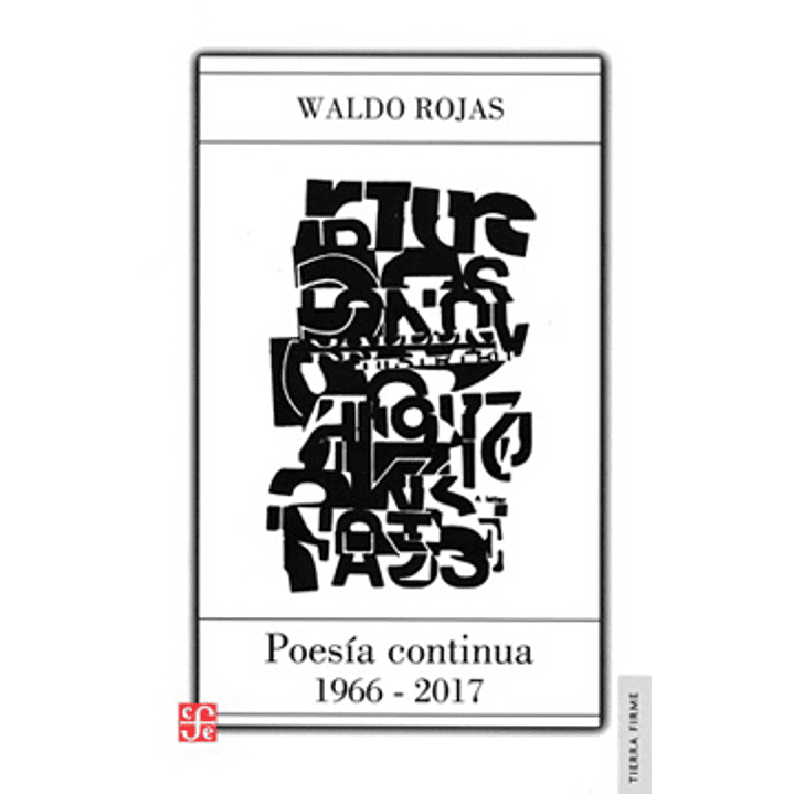 Poesia Continua 1966 2017 Waldo Rojas - Rojas, Waldo 1