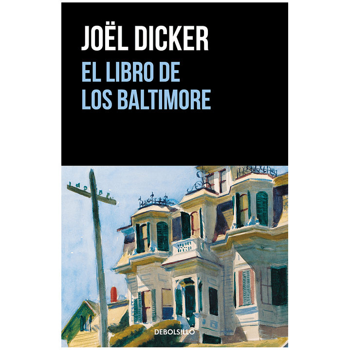 El Libro De Los Baltimore - Dicker, Joel 1