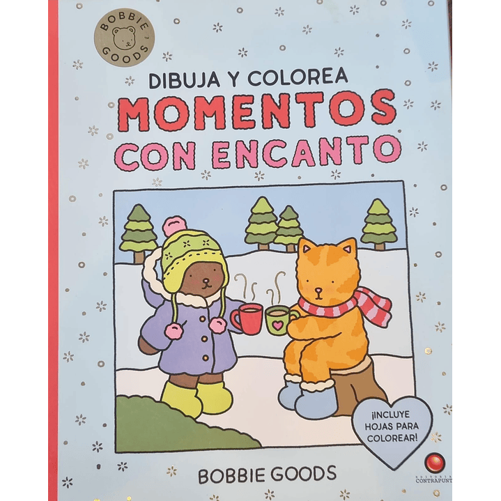 Dibuja Y Colorea Momentos Con Encanto Bobbie Goods - Goods, Bobbie 1