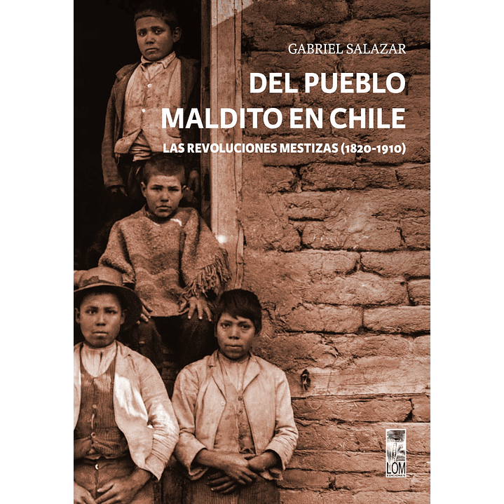 Del Pueblo Maldito En Chile - Salazar, Gabriel 1