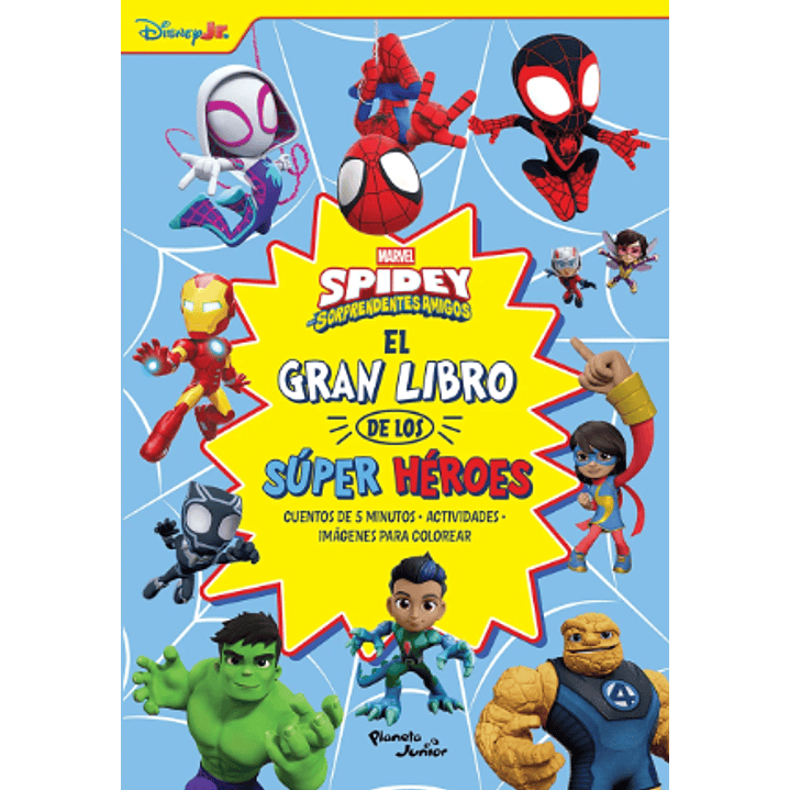 Spidey Y Sus Sorprendentes Amigos El Gran Libro De Los Super Heroes - Sin Autor 1