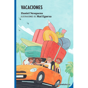 Vacaciones - Nesquens, Daniel; Egurza, Mai