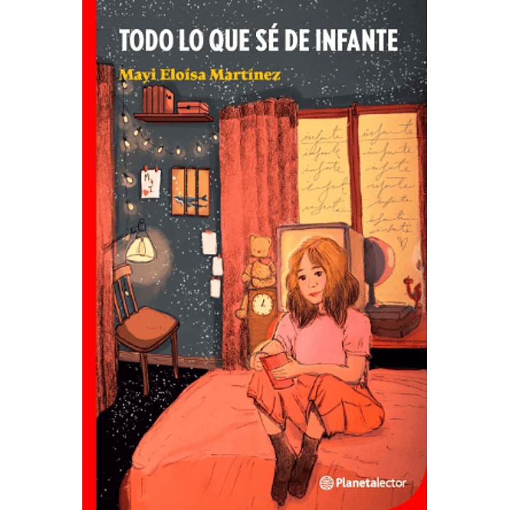 Todo Lo Que Se De Infante - Martinez, Mary Eloisa 1
