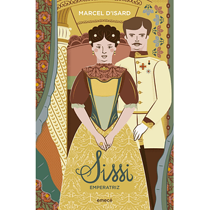 Sissi Emperatriz - D Isard, Marcel