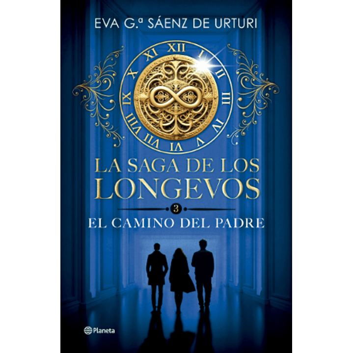 La Saga De Los Longevos 3 El Camino De Mi Padre - Saenz De Urturi, Eva 1