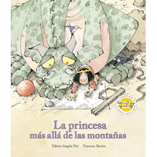 La Princesa Mas Alla De Las Montañas - Pisi, Valeria Angela; Rovira, Francesc