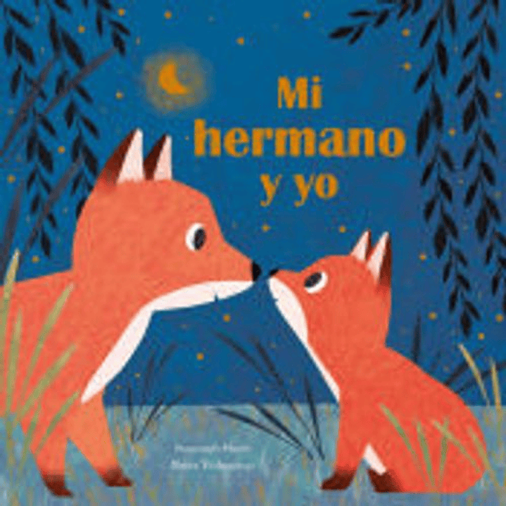 Mi Hermano Y Yo - Shane, Susannah; Teckentrup, Britta 1