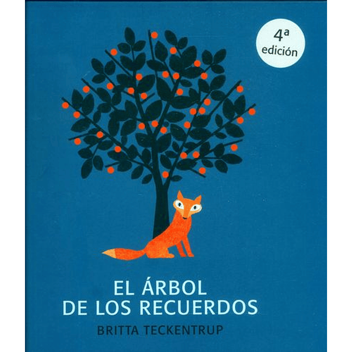 El Arbol De Los Recuerdos - Teckentrup, Britta 1