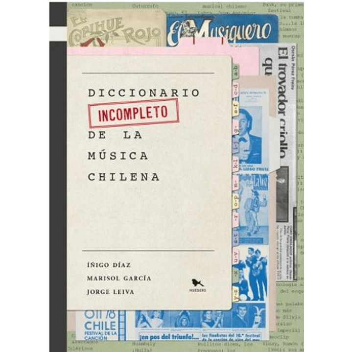 Diccionario Incompleto De La Musica Chilena - Varios Autores 1