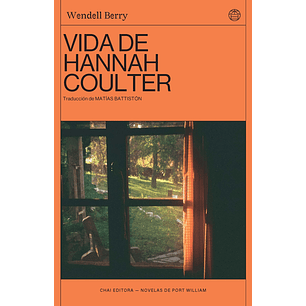 Vida De Hannah Coulter - Berry, Wendell