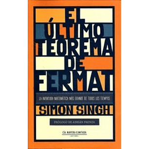 El Ultimo Teorema De Fermat - Singh, Simon