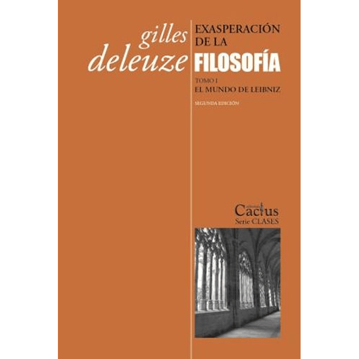 Exasperacion De La Filosofia - Deleuze, Gilles 1