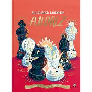 Mi Primer Libro De Ajedrez - Canty, James; Lambert, Brian