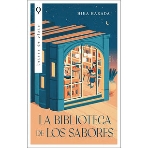 La Biblioteca De Los Sabores - Harada, Hika