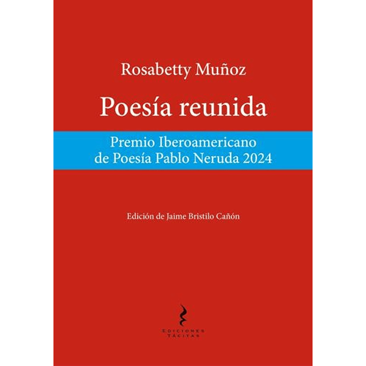 Poesia Reunida Rosabetty Muñoz - Muñoz, Rosabetty 1