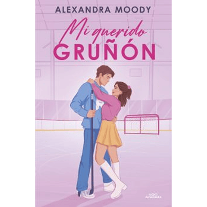 Mi Querido Gruñon - Moody, Alexandra 1