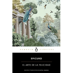 El Arte De La Felicidad - Epicuro