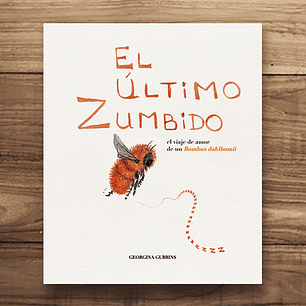 El Ultimo Zumbido - Gubbins, Georgina
