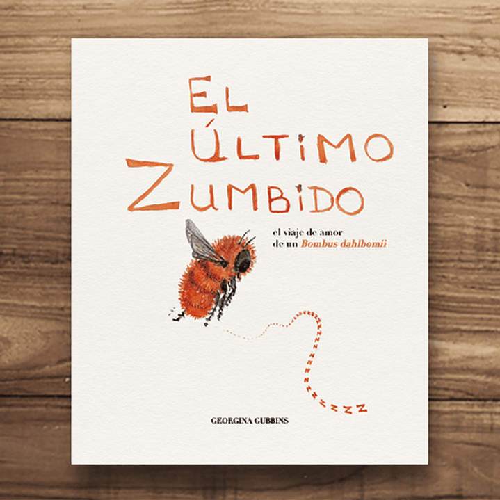 El Ultimo Zumbido - Gubbins, Georgina 1