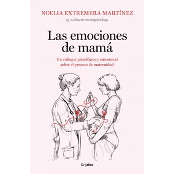 Las Emociones De Mama - Noelia Extremera Martinez 1