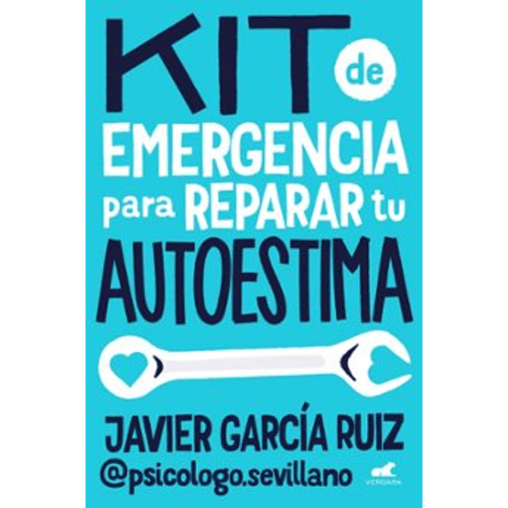 Kit De Emergencia Para Reparar Tu Autoestima - Garcia Ruiz, Javier 1