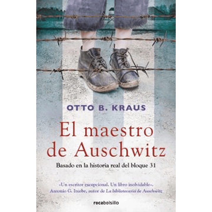 El Maestro De Auschwitz - Kraus, Otto B. 1