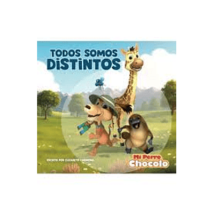 Mi Perro Chocolo 14: Todos Somos Distintos - Carmona, Elizabeth