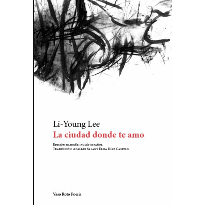 La Ciudad Donde Te Amo - Li-young Lee 1