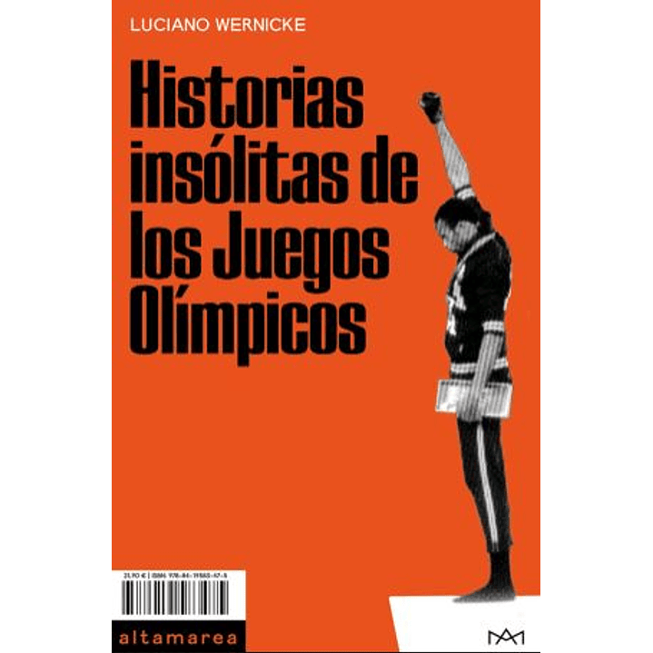 Historias Insolitas De Los Juegos Olimpicos - Wernicke, Luciano 1