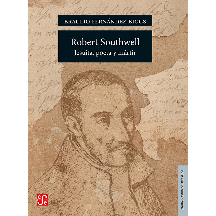 Robert Southwell  Jesuita Poeta Y Martir - Braulio Fernandez Biggs 1