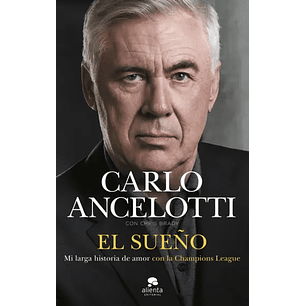 El Sueño - Ancelotti, Carlo 