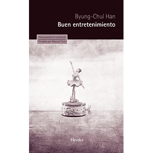 Buen Entretenimiento - Byung-chul Han