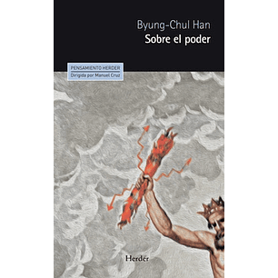 Sobre El Poder - Byung-chul Han
