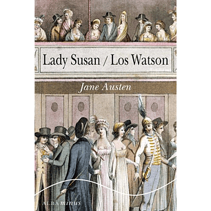 Lady Susan / Los Watson - Austen, Jane