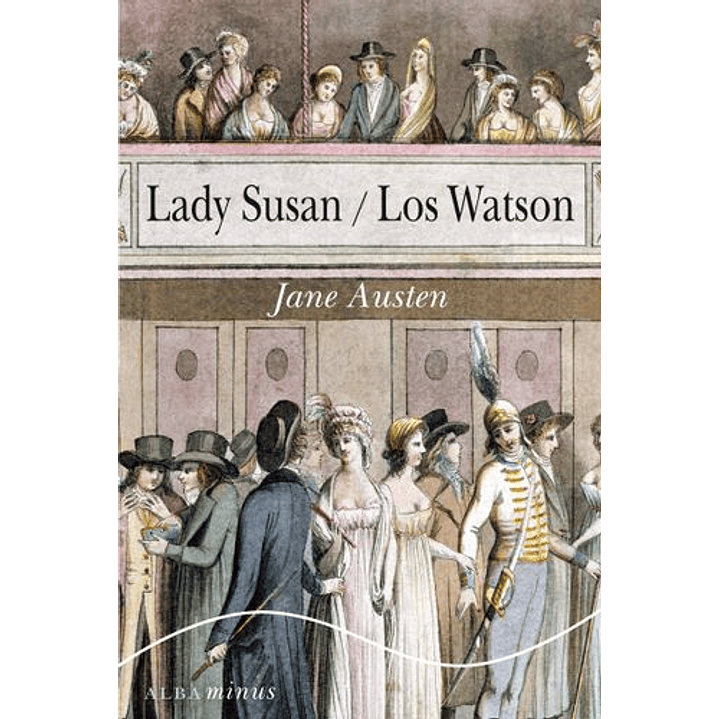 Lady Susan / Los Watson - Austen, Jane 1