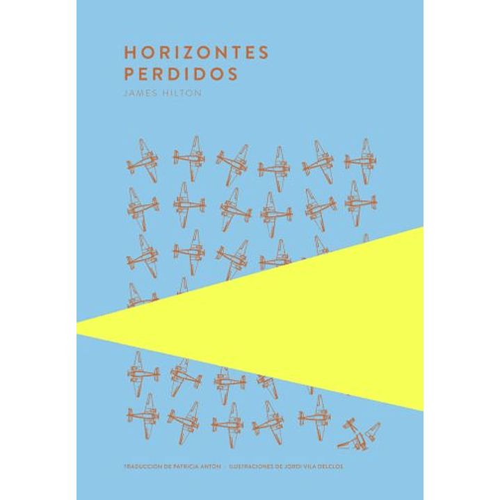 Horizontes Perdidos - Hilton, James 1