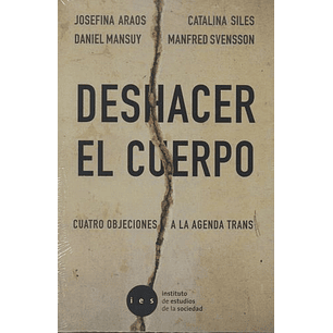 Deshacer El Cuerpo - Mansuy, Daniel