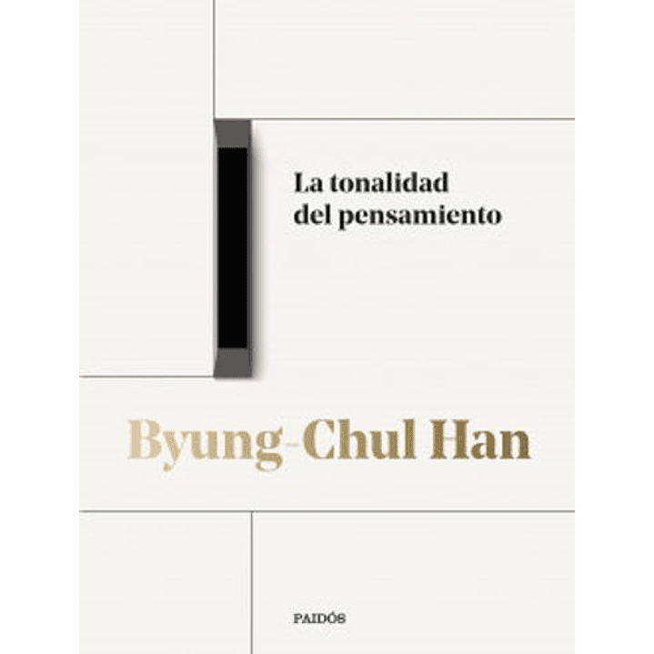 La Tonalidad Del Pensamiento - Byung-chul Han 1